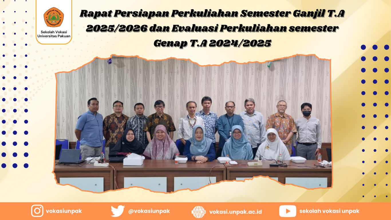 Rapat Persiapan & Evaluasi Perkuliahan Vokasi Unpak
